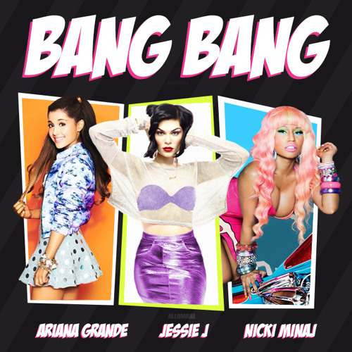 Stream Jessie J - Bang Bang (d.iM.p remix) Feat. Ariana Grande & Nicki Minaj  by d.iM.p | Listen online for free on SoundCloud