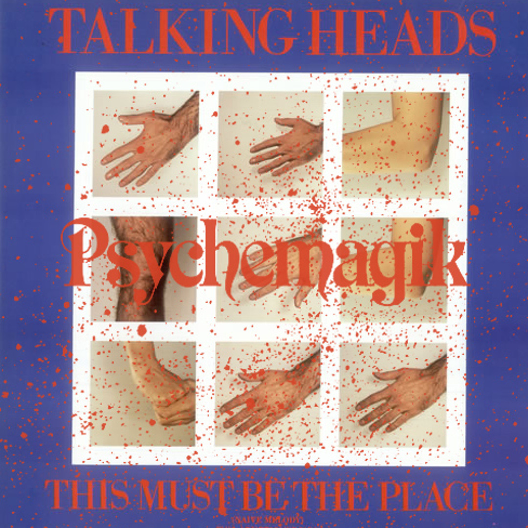 Psychemagik This Must Be The Place 12インチ Stream Talking Heads - This Must Be The Place (Psychemagik Naive