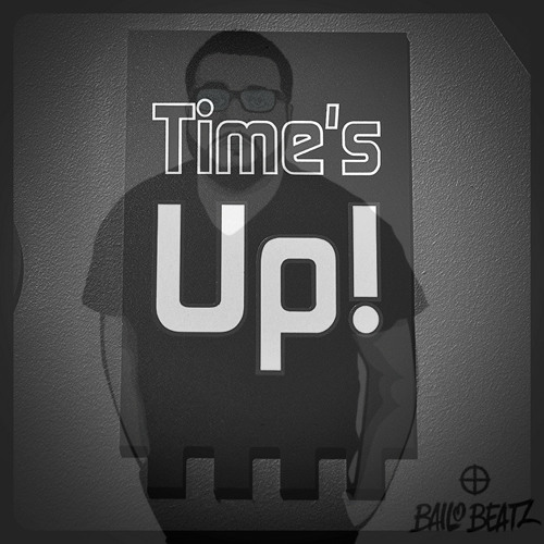 Bailo Beatz - Time's Up