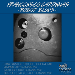 TYP3-014 Franccesco Cardenas - First of 15 feat. CelloJoe (Original Mix)