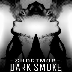 ShortMob x Junior - Ray Charles ( Dark Smoke )