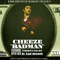 Cheeze - Bad Man Feat Mista Cain