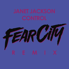 Janet Jackson - Control (Fearcity Lazer Funk Remix) 2015