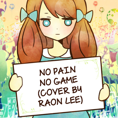 Download Lagu [Raon Lee] No Pain, No Game