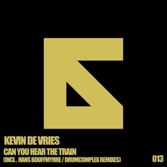 Kevin de Vries - Can You Hear The Train (Hans Bouffmyhre Remix) (Complexed Records)