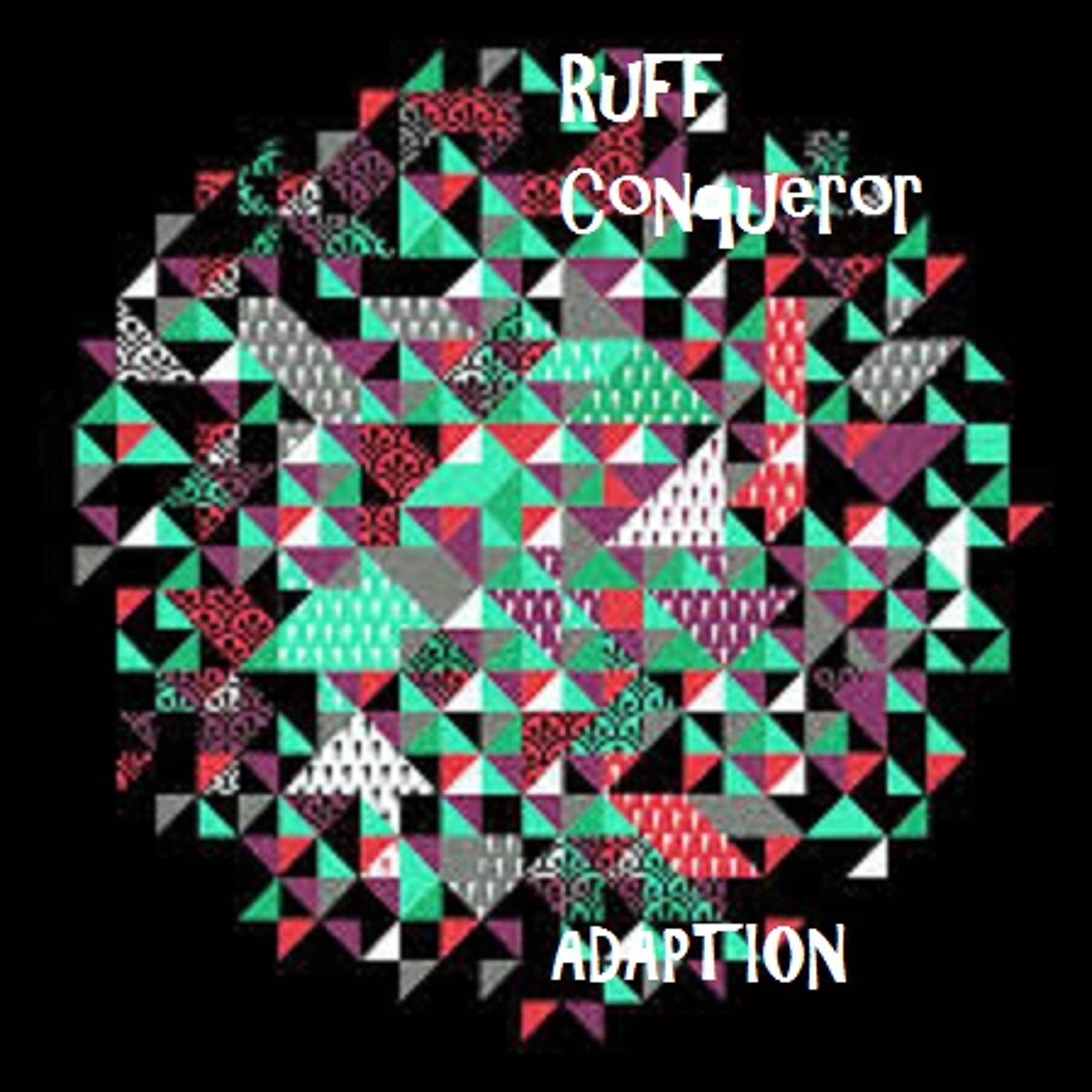 Ruff - Conqueror - Christening