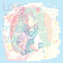 Love Again (feat. Hatsune Miku)