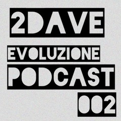 Evoluzione Podcast 002