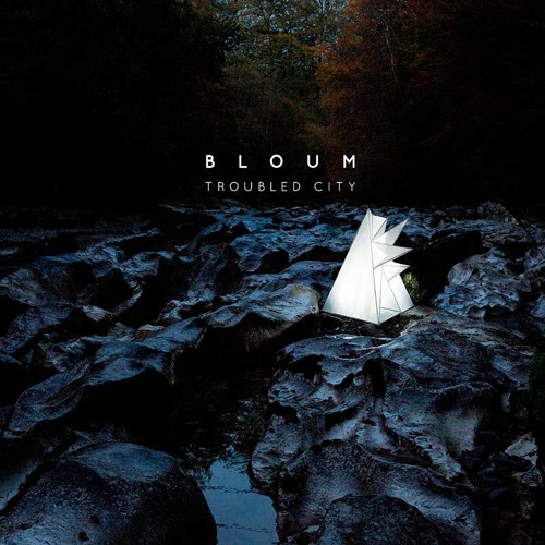 Bloum - Troubled City [AR006]