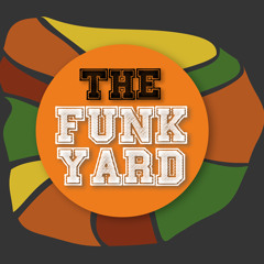 The Funkyard - Loving In The City