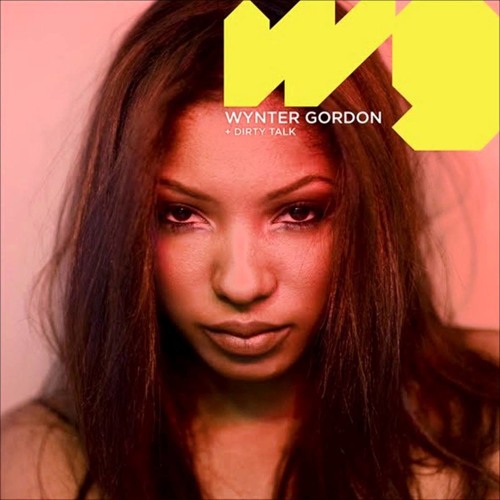 Wynter Gordon - Dirty Talk (EB Project Remix)