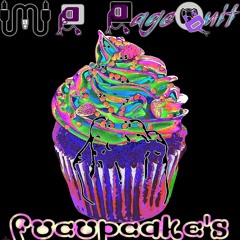 Mr-RageQuit's- Fucupcakes