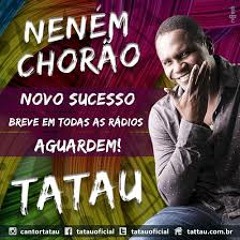 Tatau - Nenem Chorão (2015)