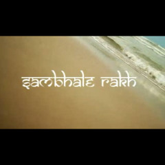 Sambhale Rakh(Still Hillsong)