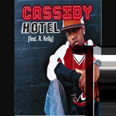 Hotel - Cassidy Feat. R.Kelly (Remix) By Dj Wanted