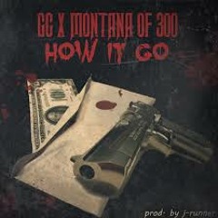 Montana Of 300 X GC- How It Go