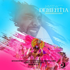 Mystyk - Dementia - Soca - 2015.mp3