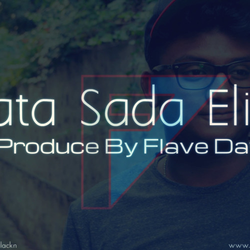 Chamara Weerasinghe - Sadata Sada Eliyata (FD Mix) BY Flave Dava [Dj Black - N]