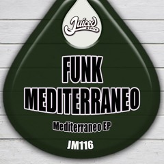 Funk Mediterraneo - Mediterraneo (Juiced Music)