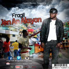 Fragil - Jèn An Aksyon | "Game Over" Mixtape #25Jiye2015 Hosted by BuzuMix