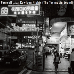 Kowloon Nights (The Technasia Sound)