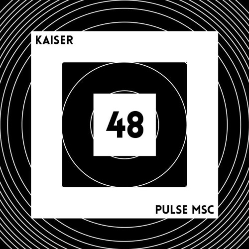 48ème Pulsation - KAISER