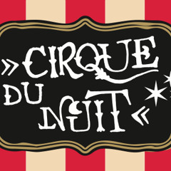 Cirque Du Nuit [DJ Set]