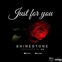 SHINESTONE - JUST FOR YOU