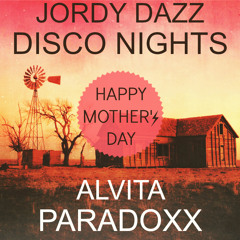 ALEXY's || Jordy Dazz - Disco Nights Vs. Alvita - Paradoxx