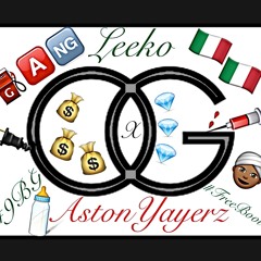 Leeko Bugatti Feat. A$ton Yayerz X O.G