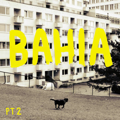 Bahia Part 2
