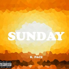 K.Pace - Sunday ( prod. by MEDASIN )