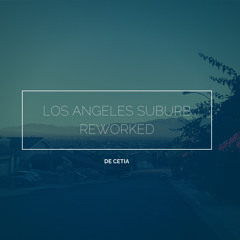 Los Angeles Suburb  REWORKED