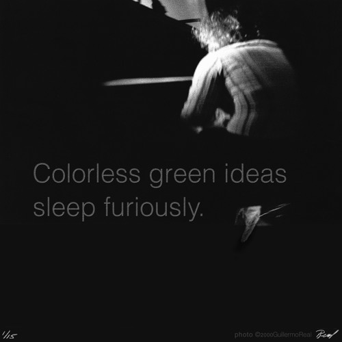 Colorless green ideas sleep furiously. For Solo Piano