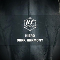 Hiero -  Dark Harmony (Original Mix)