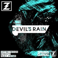 Offset Noize & Stravy Ft. Prime - Devil's Rain
