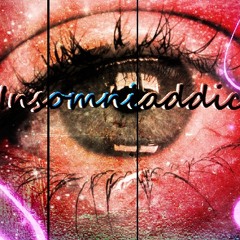 Insomniaddict *Free KBPS Download*