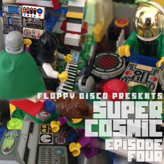 SuperCosmic - Episode Four