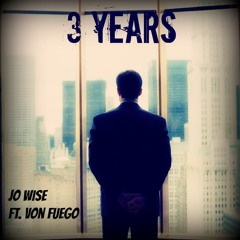 3 Years Freestyle Ft Von Fuego