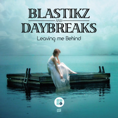 Daybreaks & Blastikz - One More Time