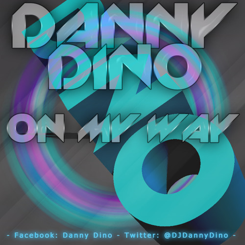 Download free Danny Dino - Danny Dino - On My Way (Original Mix) MP3