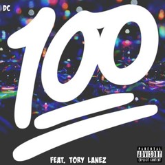 DC - 100 Feat. Tory Lanez