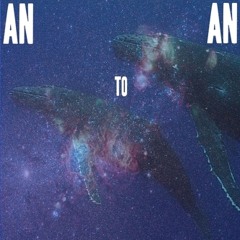 ANtoAN - Blue Whale