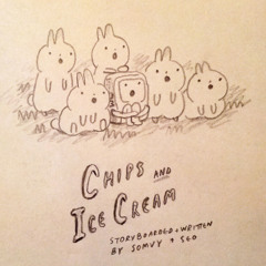 Chips and Ice Cream (demo)