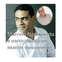 Marcelo Nascimento e Mattos Nascimentos-Um Milagre Em Jericó