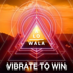 Alo Wala - Vibrate To Win (feat. Mudimbi, Julius Sylvest & Schlachthofbronx)