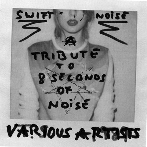 NINETEEN EIGHTY NINES (TAYLOR SWIFT NOISE TRIBUTE)