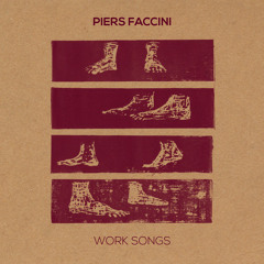 Piers Faccini - Whistling Wind (From Work Songs EP / Record Store Day 2015)