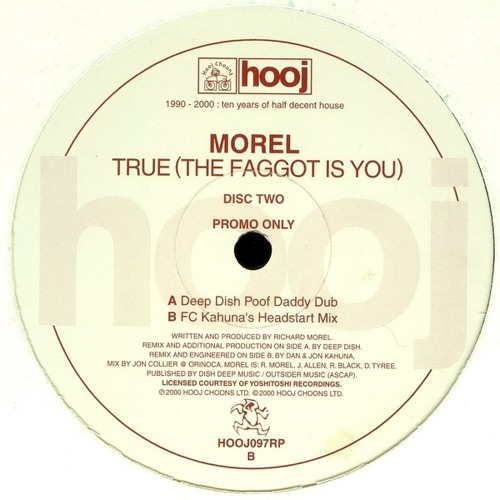 True (The Faggot Is You) (FC Kahuna's Headstart Mix) - 2000