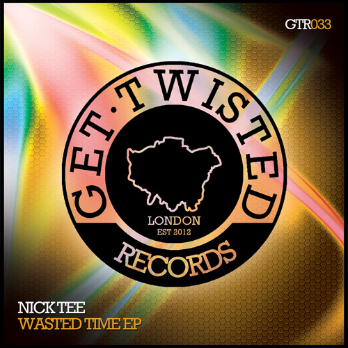 Nick Tee - Wasted Time (Out May 25th)